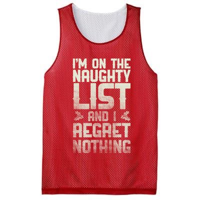 I'm On the Naughty List and I Regret Nothing  Mesh Reversible Basketball Jersey Tank