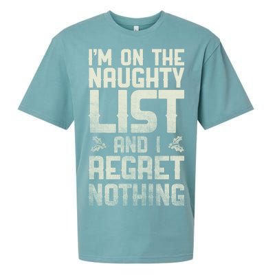 I'm On the Naughty List and I Regret Nothing  Sueded Cloud Jersey T-Shirt