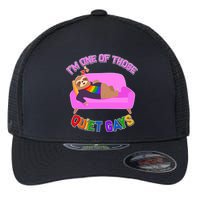 I'm One Of Those Quiet Gays Sloth Flexfit Unipanel Trucker Cap
