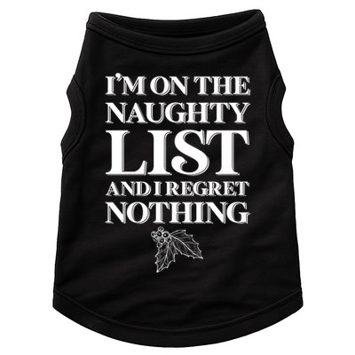 I'm One the Naughty List And I Regret Nothing Doggie Tank