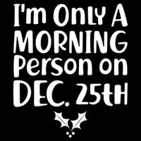 I'm Only A Morning Person on Dec 25th Christmas 7-Panel Snapback Hat