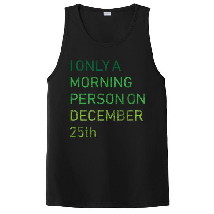 I'm Only A Morning Person On December 25 PosiCharge Competitor Tank