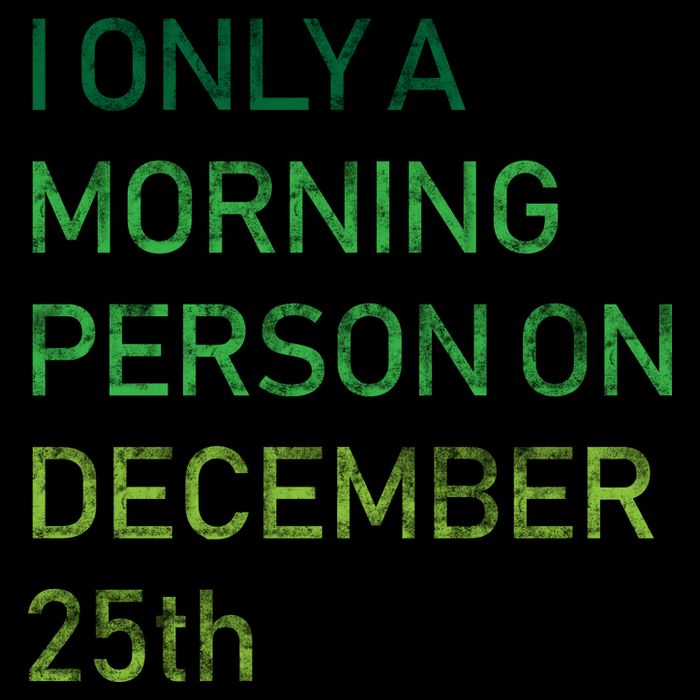 I'm Only A Morning Person On December 25 Women's V-Neck T-Shirt