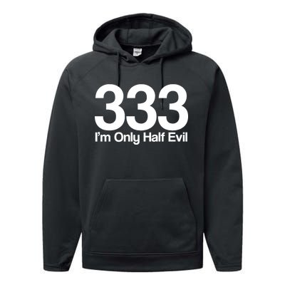 I'm Only Half Evil Performance Fleece Hoodie