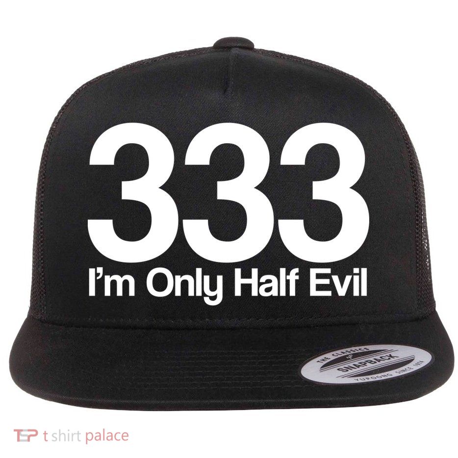 I'm Only Half Evil Flatbill Hat