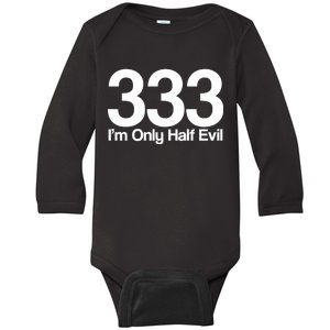 I'm Only Half Evil Baby Long Sleeve Bodysuit