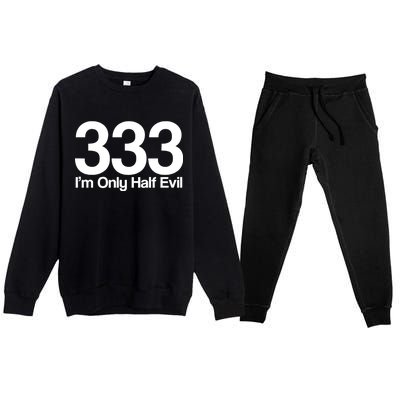 I'm Only Half Evil Premium Crewneck Sweatsuit Set