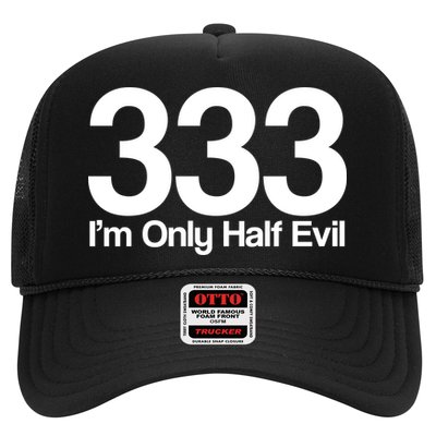 I'm Only Half Evil Trucker Hat