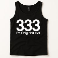 I'm Only Half Evil Tank Top
