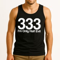 I'm Only Half Evil Tank Top