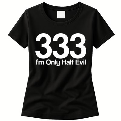 I'm Only Half Evil Womens T-Shirt