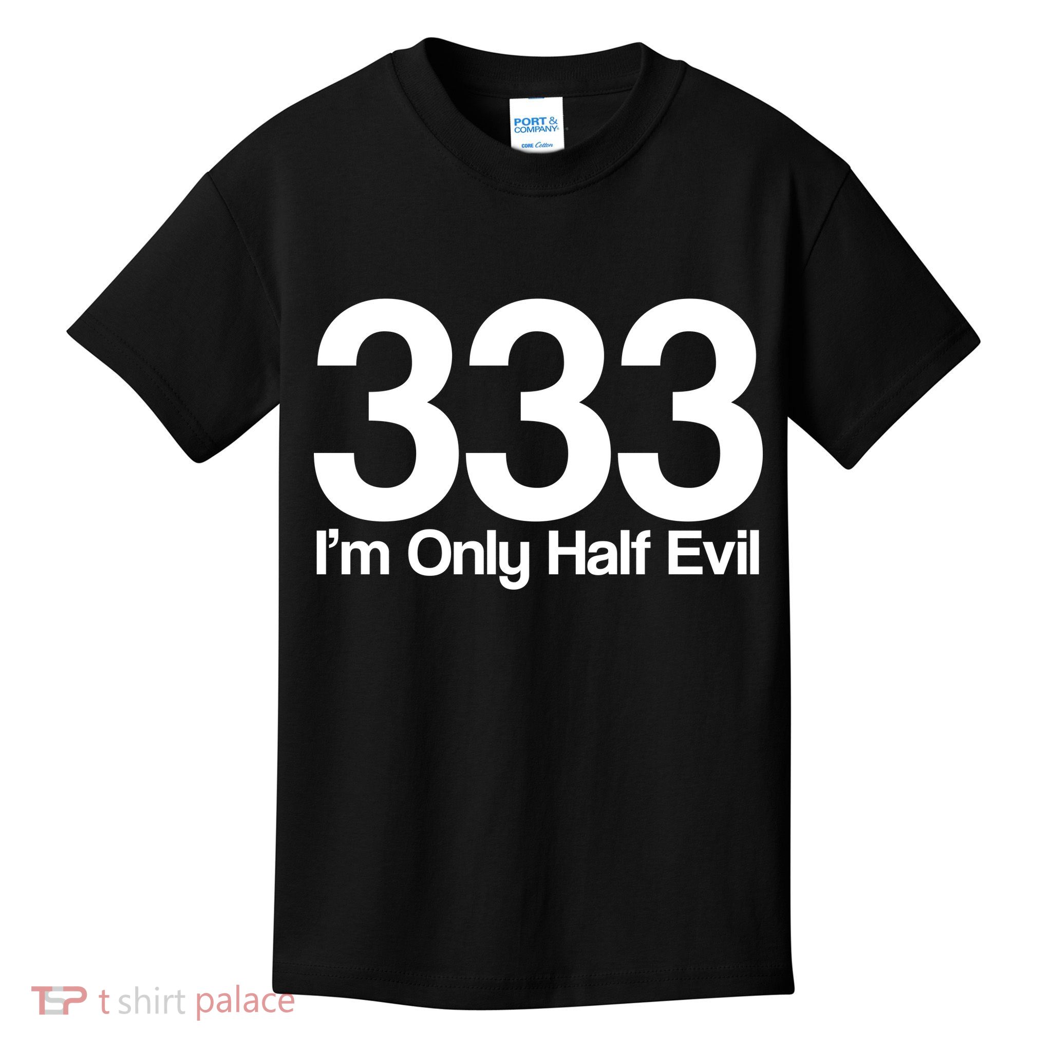 I'm Only Half Evil Kids T-Shirt