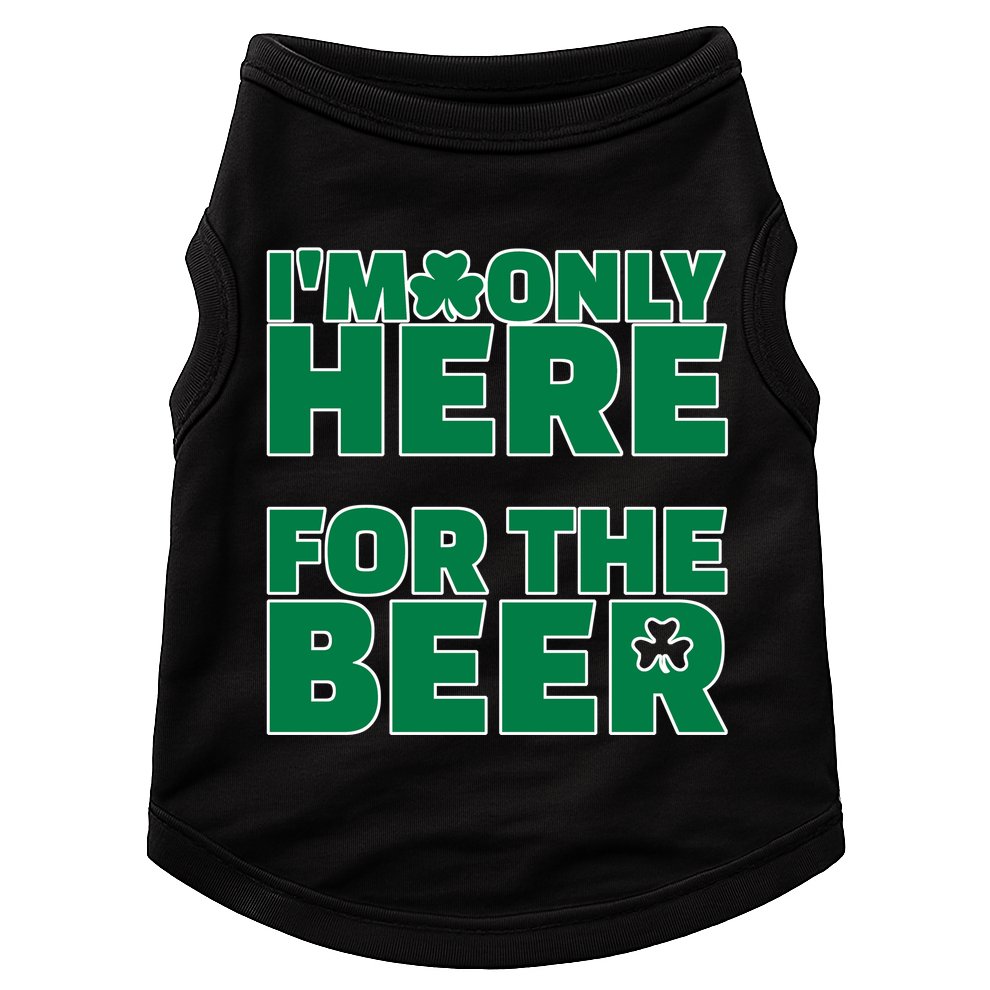 I'm Only Here For The Beer St Patricks Funny Doggie Tank