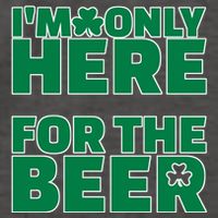 I'm Only Here For The Beer St Patricks Funny Vector Backpack