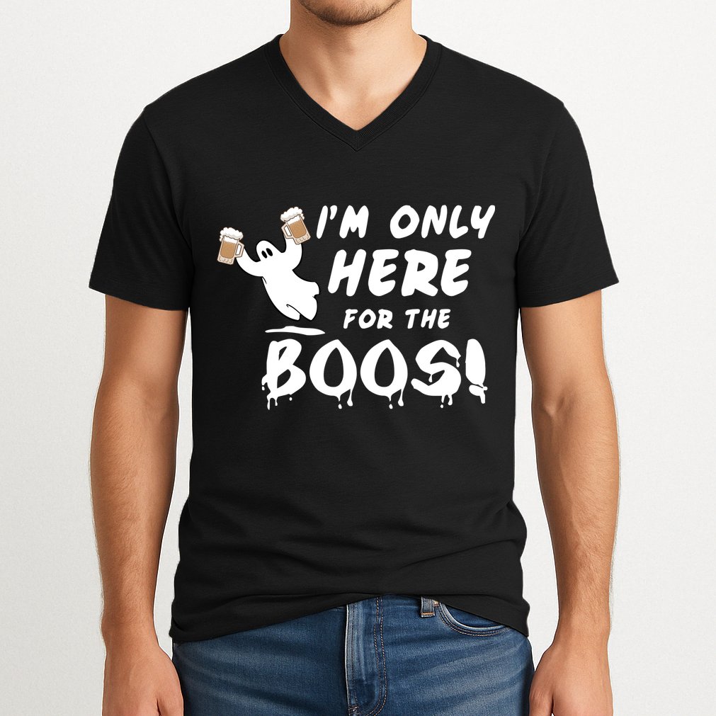 I'm Only here For The Boos! Ghost V-Neck T-Shirt