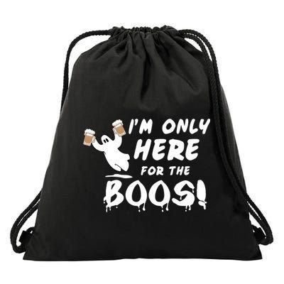I'm Only here For The Boos! Ghost Drawstring Bag