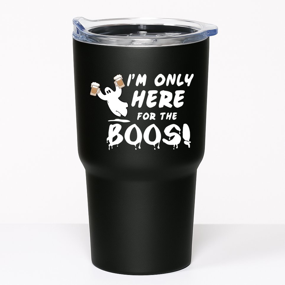 I'm Only here For The Boos! Ghost Tumbler