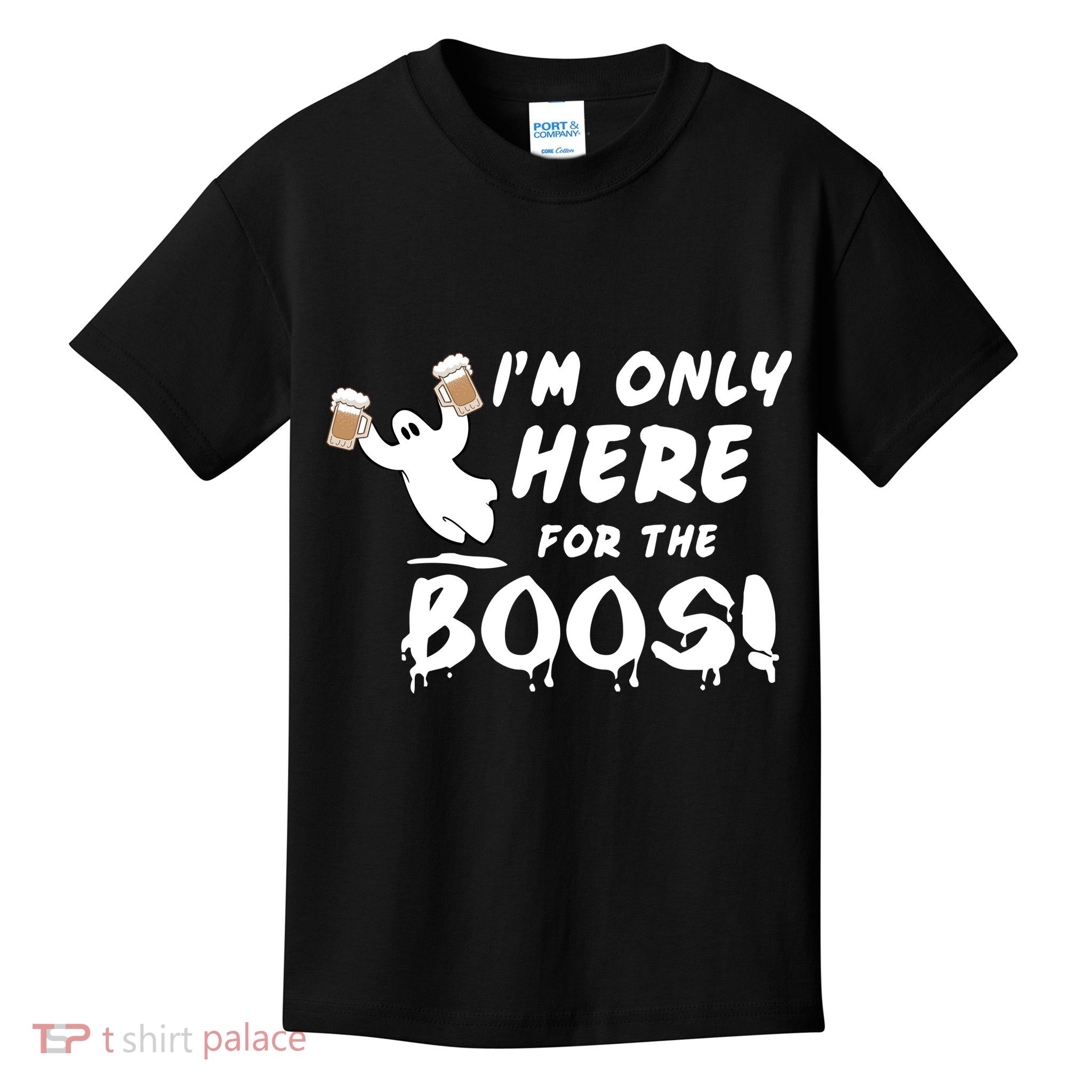 I'm Only here For The Boos! Ghost Kids T-Shirt