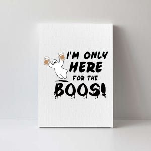 I'm Only here For The Boos! Ghost Canvas