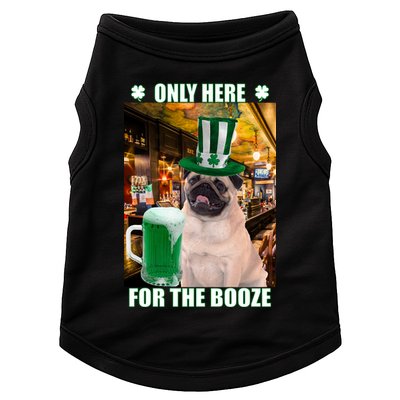 I'm Only Here for the Booze Beer Pug St. Patrick's Day Doggie Tank