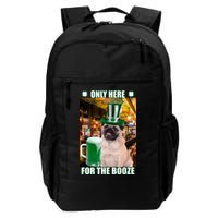 I'm Only Here for the Booze Beer Pug St. Patrick's Day Backpack