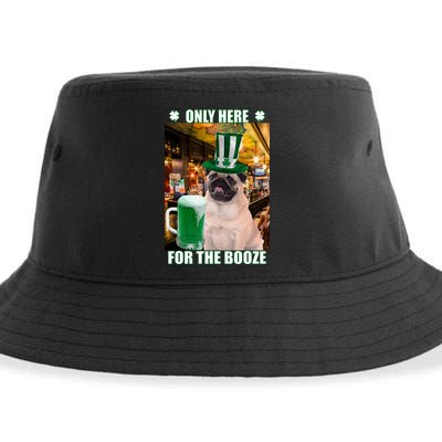 I'm Only Here for the Booze Beer Pug St. Patrick's Day Sustainable Bucket Hat
