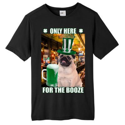 I'm Only Here for the Booze Beer Pug St. Patrick's Day Tall Fusion ChromaSoft Performance T-Shirt