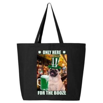 I'm Only Here for the Booze Beer Pug St. Patrick's Day 25L Jumbo Tote