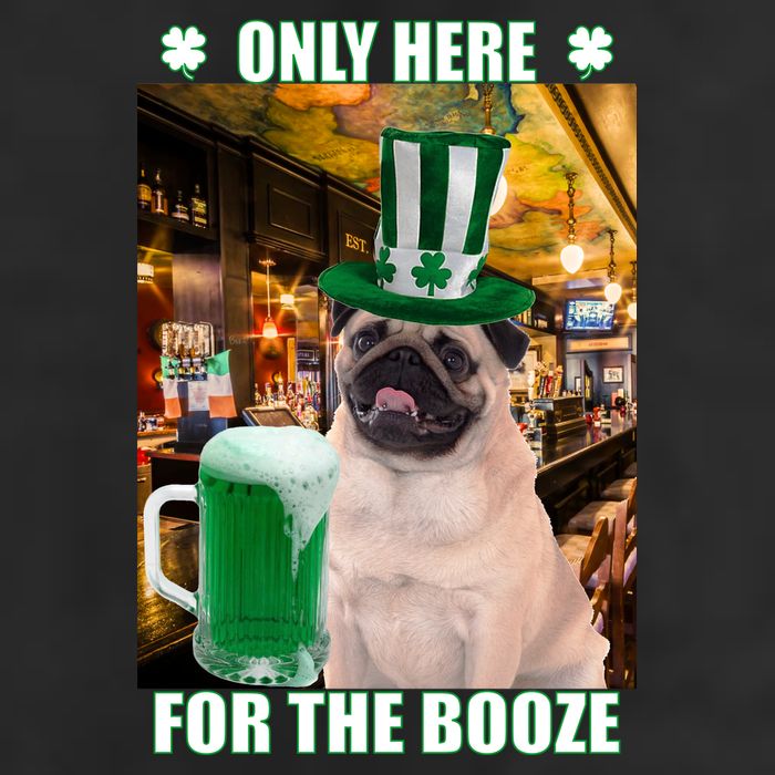 I'm Only Here for the Booze Beer Pug St. Patrick's Day Trucker Hat