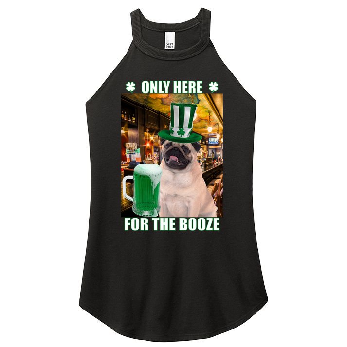 I'm Only Here for the Booze Beer Pug St. Patrick's Day Women's Perfect Tri Rocker Tank