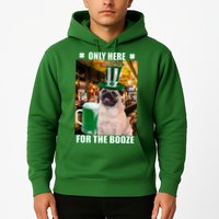 I'm Only Here for the Booze Beer Pug St. Patrick's Day Hoodie