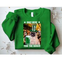 I'm Only Here for the Booze Beer Pug St. Patrick's Day Sweatshirt