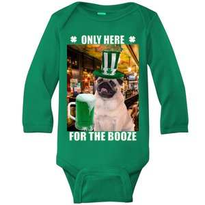 I'm Only Here for the Booze Beer Pug St. Patrick's Day Baby Long Sleeve Bodysuit