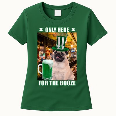 I'm Only Here for the Booze Beer Pug St. Patrick's Day Womens T-Shirt