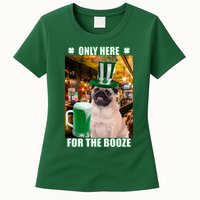 I'm Only Here for the Booze Beer Pug St. Patrick's Day Womens T-Shirt