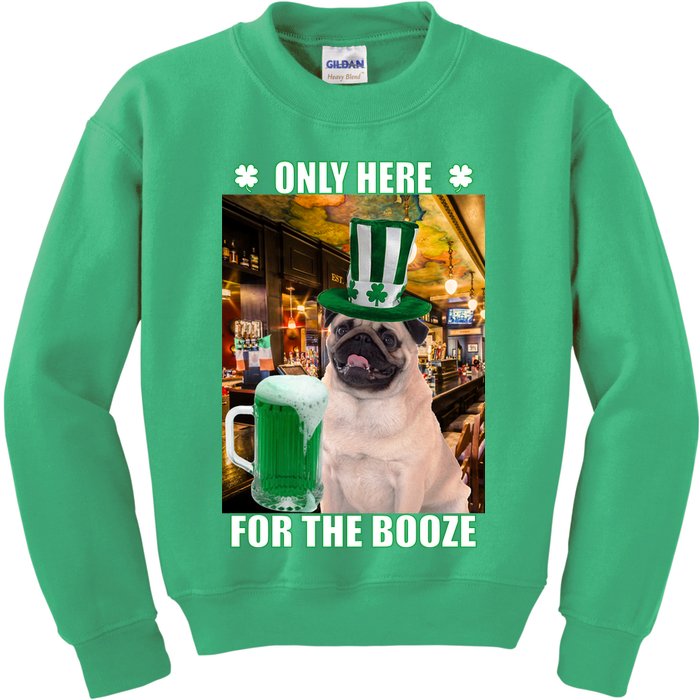 I'm Only Here for the Booze Beer Pug St. Patrick's Day Kids Sweatshirt