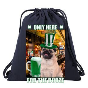 I'm Only Here for the Booze Beer Pug St. Patrick's Day Drawstring Bag