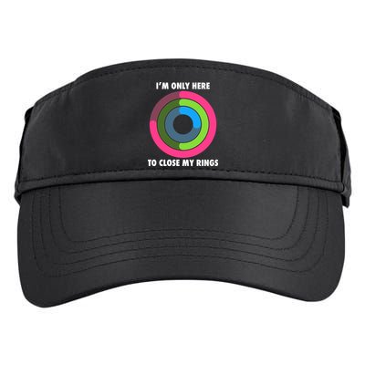 I'm Only Here To Close My Rings Adult Drive Performance Visor