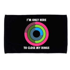 I'm Only Here To Close My Rings Microfiber Hand Towel