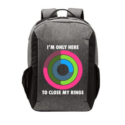 I'm Only Here To Close My Rings Vector Backpack