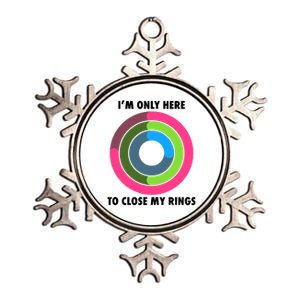 I'm Only Here To Close My Rings Metallic Star Ornament