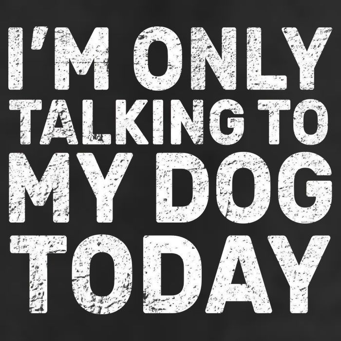 I'm Only Talking To My Dog Today 15oz Campfire Ceramic Mug