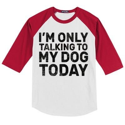 I'm Only Talking to My Dog Today Kids Colorblock Raglan Jersey