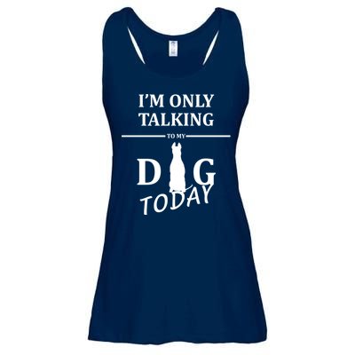 I'm Only Talking To My Dog Today Funny Ladies Essential Flowy Tank