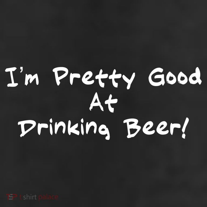 I'm Pretty Good At Drinking Beer 11oz C Handle Ceramic Mug