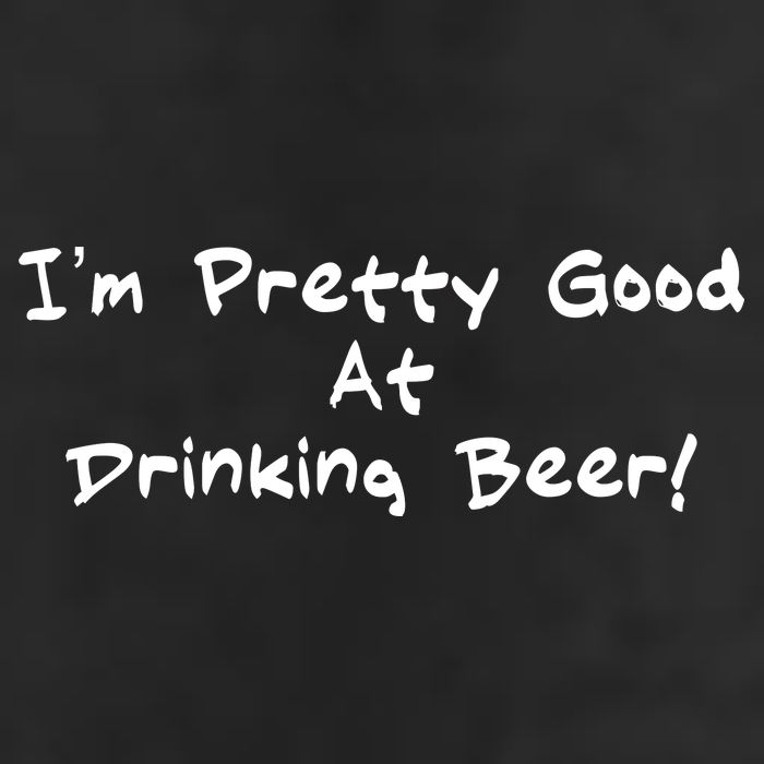 I'm Pretty Good At Drinking Beer Tumbler