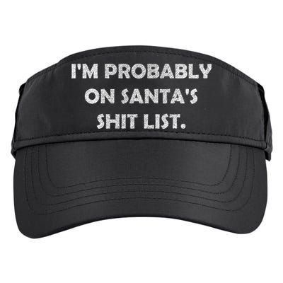 I'm Probably On Santa's Shit List Adult Drive Performance Visor