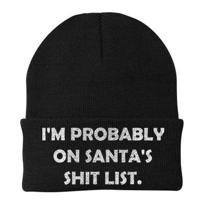 I'm Probably On Santa's Shit List Beanie