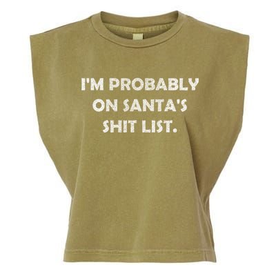 I'm Probably On Santa's Shit List Garment-Dyed Women's Muscle Tee