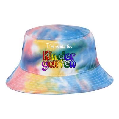 I'm Ready For Kindergarten Tie Dye Newport Bucket Hat